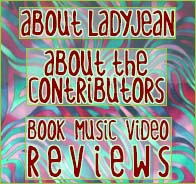 About ladyean, the webmaster of Absolute Elsewhere; about the contributors to the website; reviews of books, music CDs and video DVDs